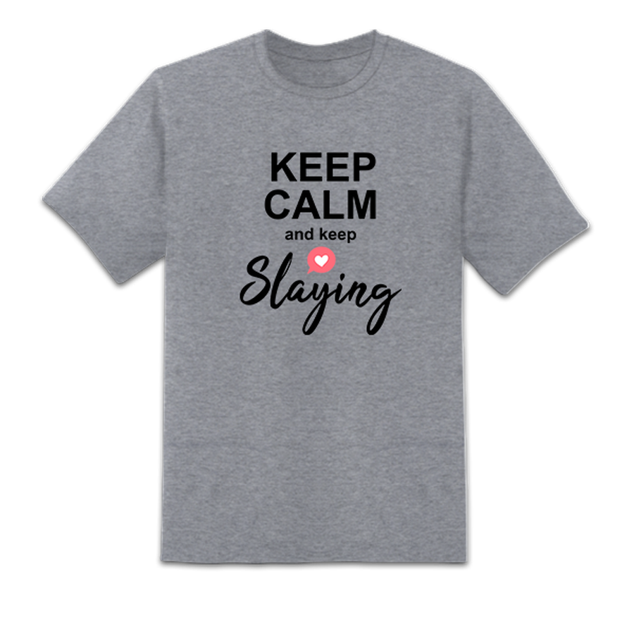 Keep Slaying Gray