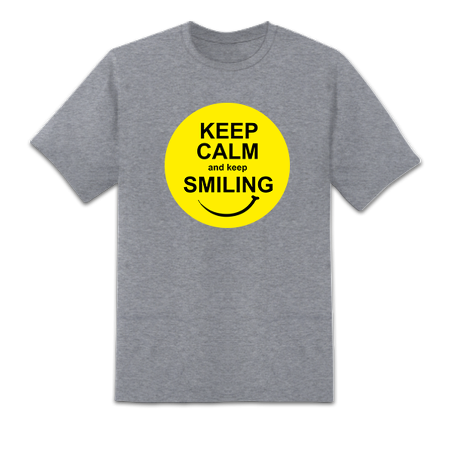 Keep Smiling Gray