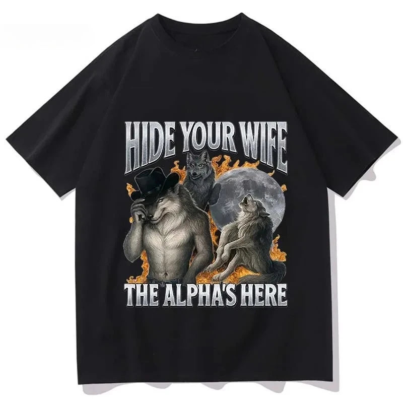 Hide Your Wife, Alpha Werewolf Is Coming! Funny Werewolf Meme T-shirt, Trendy Casual Hip-hop Women's Short-sleeved Shirt.Y2K Top