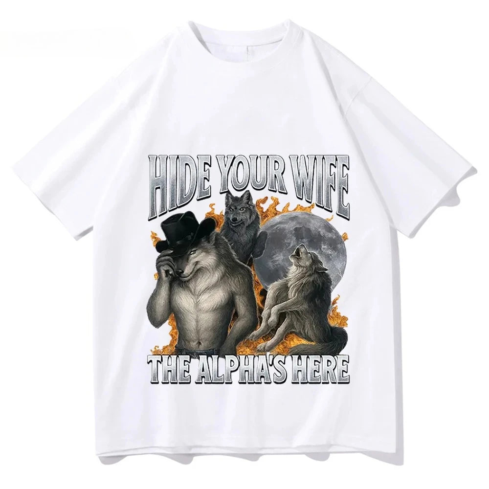 Hide Your Wife, Alpha Werewolf Is Coming! Funny Werewolf Meme T-shirt, Trendy Casual Hip-hop Women's Short-sleeved Shirt.Y2K Top