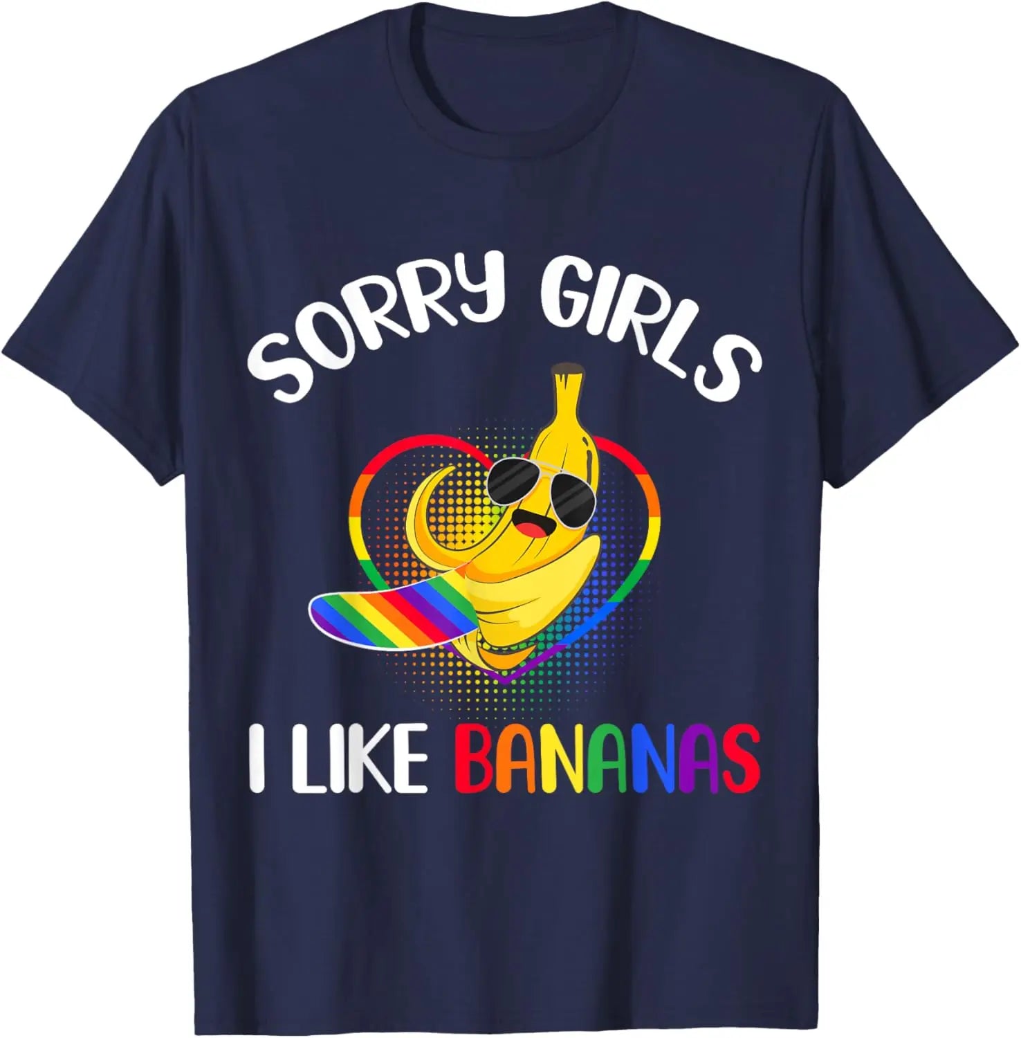 Fun Rainbow LGBT Sorry Girls I Like Bananas T-SHIRTS Men GAY LGBTQ Pride Month Tshirts Male Tops