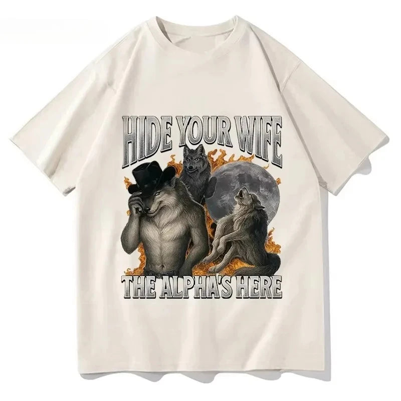 Hide Your Wife, Alpha Werewolf Is Coming! Funny Werewolf Meme T-shirt, Trendy Casual Hip-hop Women's Short-sleeved Shirt.Y2K Top