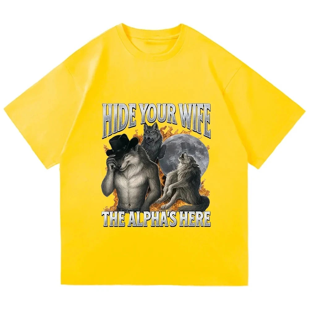 Hide Your Wife, Alpha Werewolf Is Coming! Funny Werewolf Meme T-shirt, Trendy Casual Hip-hop Women's Short-sleeved Shirt.Y2K Top